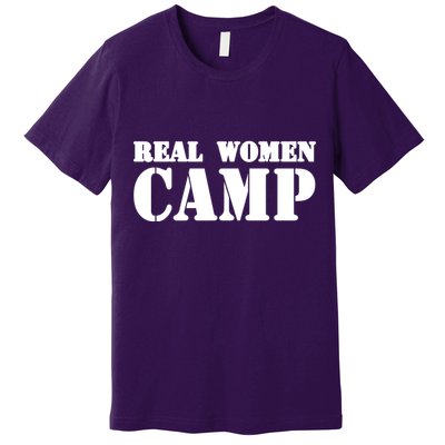 Real Women Camp Premium T-Shirt