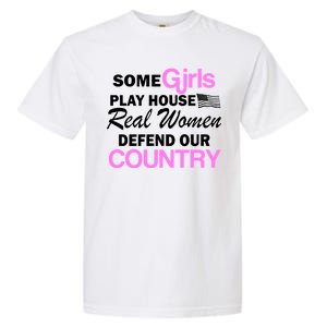 Real Women Defend Our Country Garment-Dyed Heavyweight T-Shirt