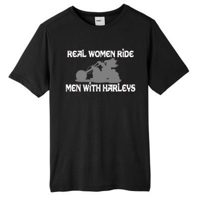 Real Women Ride Men With Harleys Tall Fusion ChromaSoft Performance T-Shirt