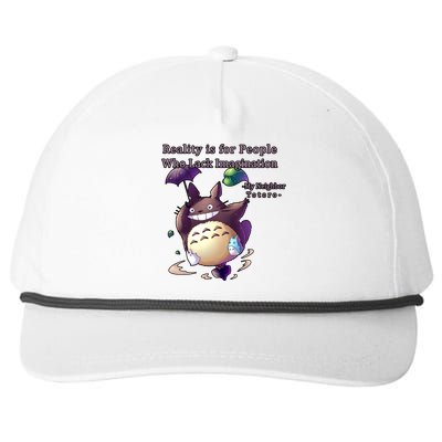 Reality Is For People Who Lack Imagination Snapback Five-Panel Rope Hat