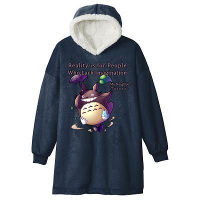 Reality Is For People Who Lack Imagination Hooded Wearable Blanket