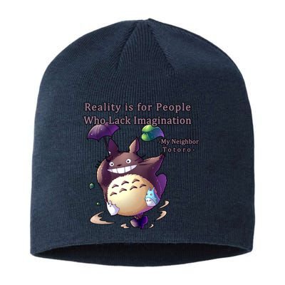 Reality Is For People Who Lack Imagination Sustainable Beanie