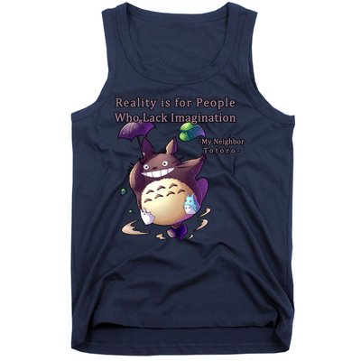 Reality Is For People Who Lack Imagination Tank Top