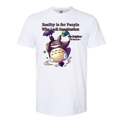 Reality Is For People Who Lack Imagination Softstyle CVC T-Shirt