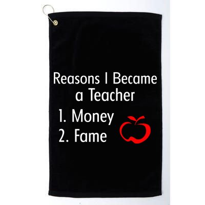 Reasons I Became A Teacher Funny Golf Towel
