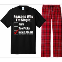 Reasons Why Im Single Ugly Picky Dick Too Big Mens Funny Pajama Set