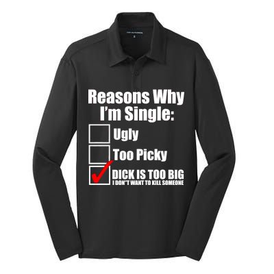 Reasons Why Im Single Ugly Picky Dick Too Big Mens Funny Silk Touch Performance Long Sleeve Polo