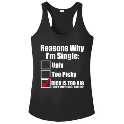 Reasons Why Im Single Ugly Picky Dick Too Big Mens Funny Ladies PosiCharge Competitor Racerback Tank