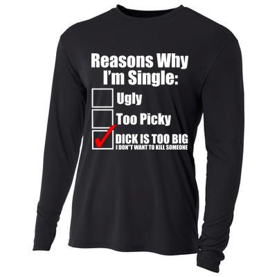Reasons Why Im Single Ugly Picky Dick Too Big Mens Funny Cooling Performance Long Sleeve Crew