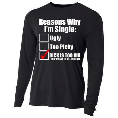 Reasons Why Im Single Ugly Picky Dick Too Big Mens Funny Cooling Performance Long Sleeve Crew