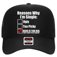 Reasons Why Im Single Ugly Picky Dick Too Big Mens Funny Trucker Hat