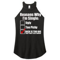 Reasons Why Im Single Ugly Picky Dick Too Big Mens Funny Women's Perfect Tri Rocker Tank