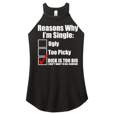 Reasons Why Im Single Ugly Picky Dick Too Big Mens Funny Women's Perfect Tri Rocker Tank