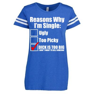 Reasons Why Im Single Ugly Picky Dick Too Big Mens Funny Enza Ladies Jersey Football T-Shirt