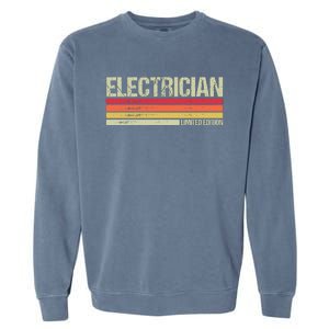 Retro Electrician Birthday Job Title Garment-Dyed Sweatshirt