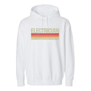 Retro Electrician Birthday Job Title Garment-Dyed Fleece Hoodie