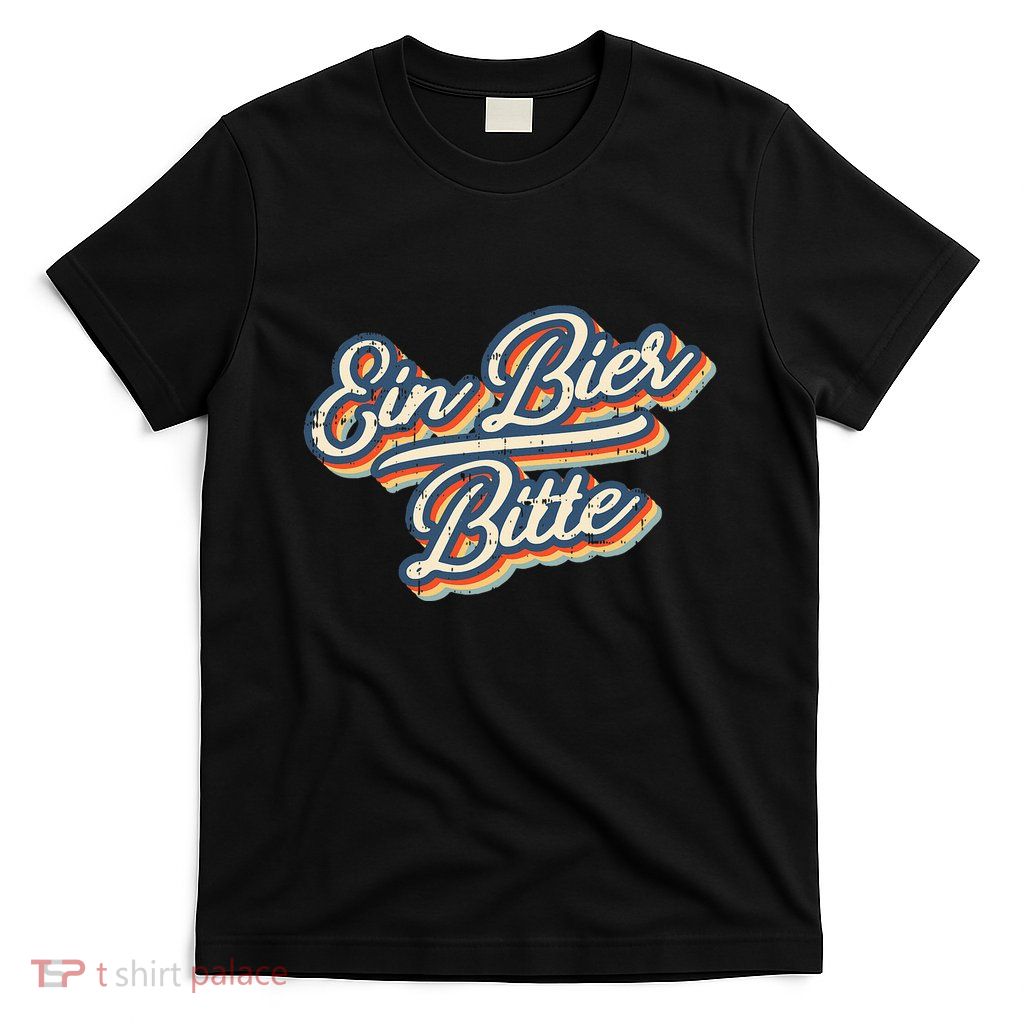 Retro Ein Bier Bitte Funny Vintage Beer German Oktoberfest T-Shirt