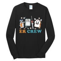 Retro Er Crew Emergency Room Funny Er Ed Nurse Tech Tall Long Sleeve T-Shirt