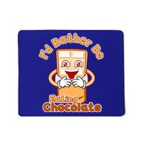 Rather Eating Chocolate Cocoa White Chocolate Meaningful Gift Mousepad