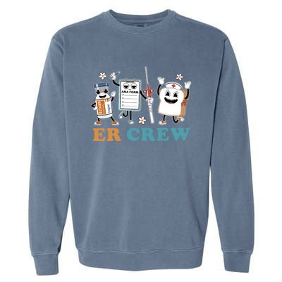 Retro Er Crew Emergency Room Funny Er Ed Nurse Tech Gift Garment-Dyed Sweatshirt