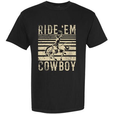 Ride Em Cow Country Western Gal Horse Trail Riders Cow Garment-Dyed Heavyweight T-Shirt