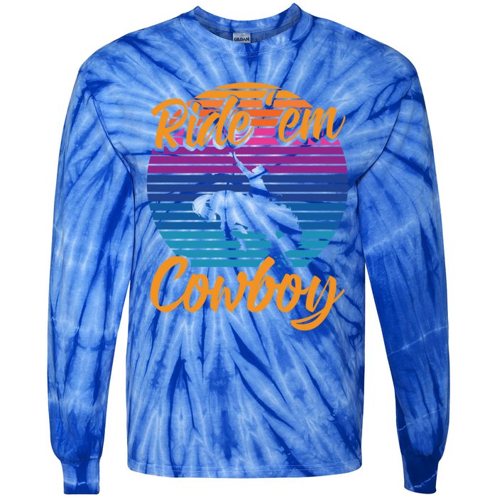 Ride 'Em Cow Horse Lover Galloping Horse Rodeo Great Gift Tie-Dye Long Sleeve Shirt