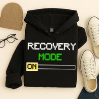 Recovery Mode On Hoodie