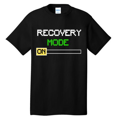 Recovery Mode On Tall T-Shirt