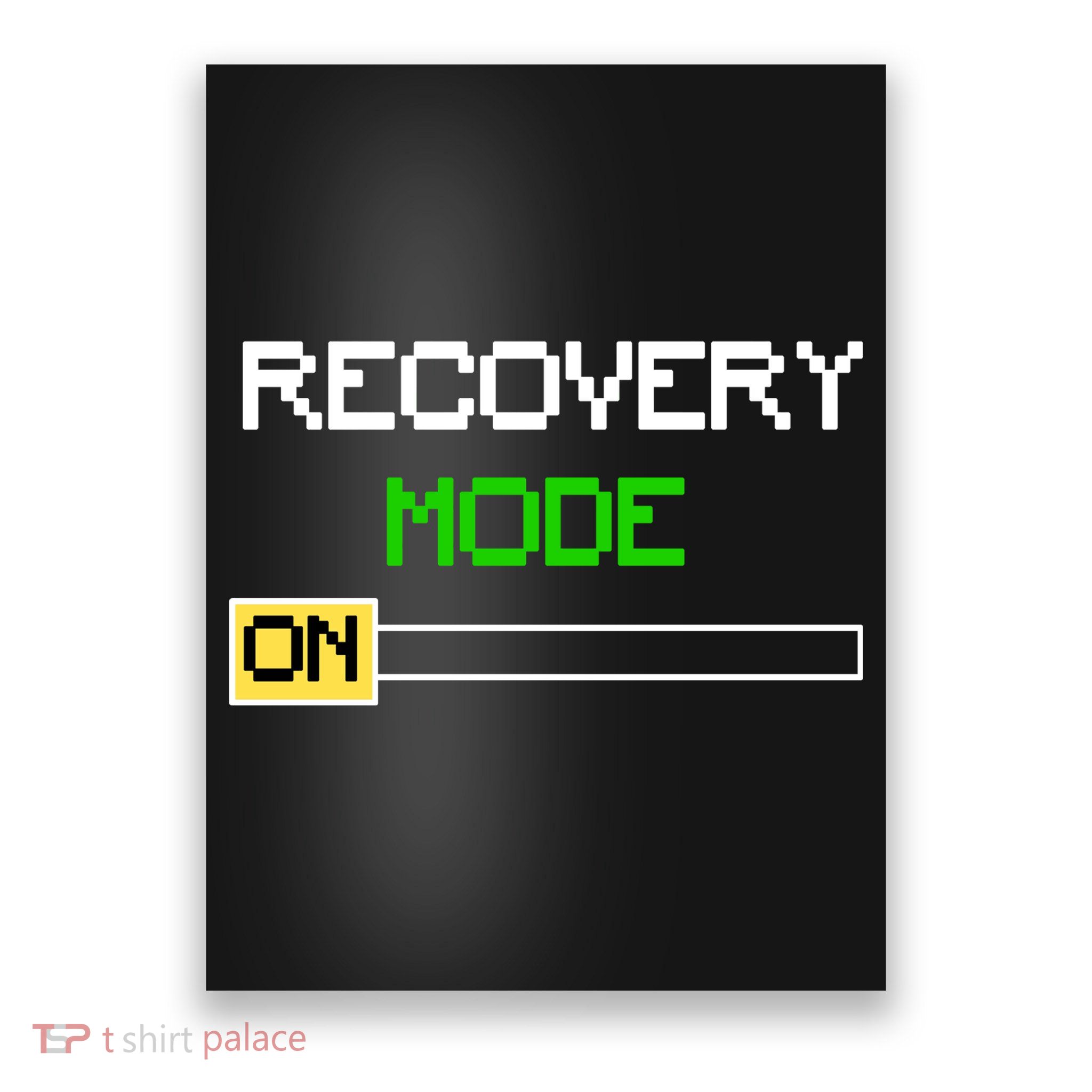 Recovery Mode On Poster
