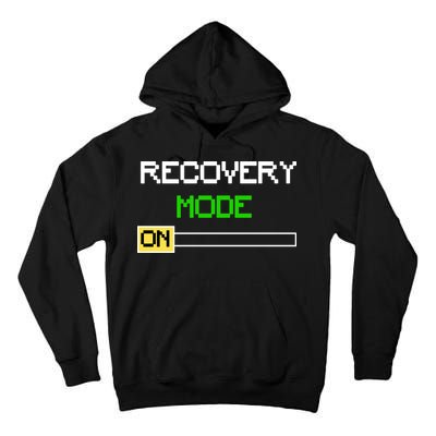 Recovery Mode On Tall Hoodie
