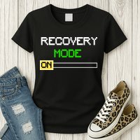 Recovery Mode On Womens T-Shirt