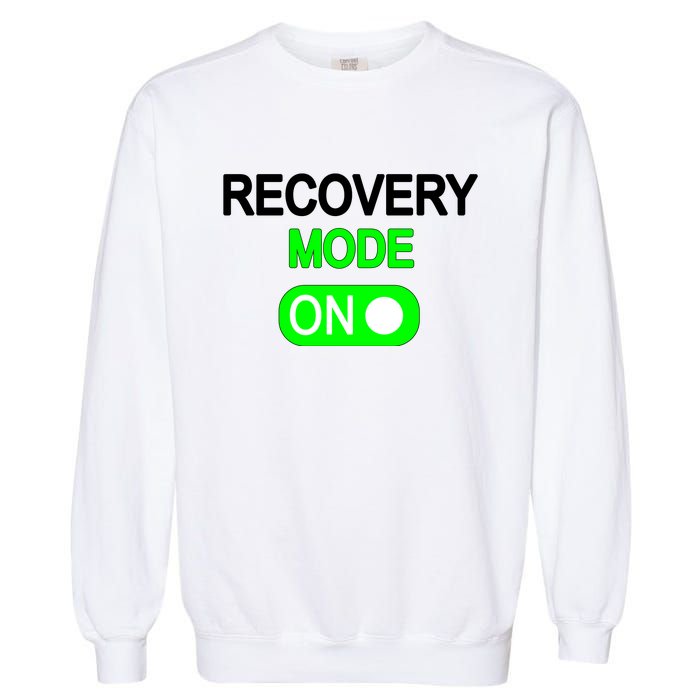 Recovery Mode On Funny Garment-Dyed Sweatshirt