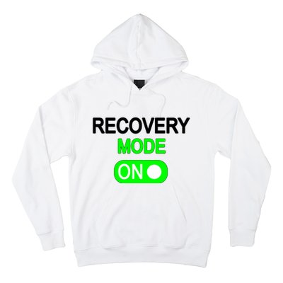 Recovery Mode On Funny Hoodie