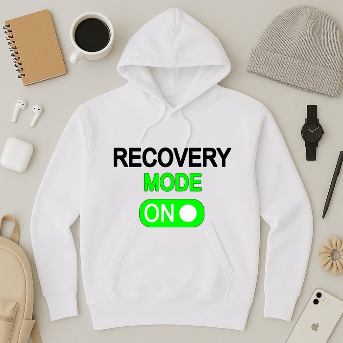 Recovery Mode On Funny Hoodie
