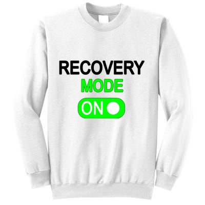 Recovery Mode On Funny Sweatshirt
