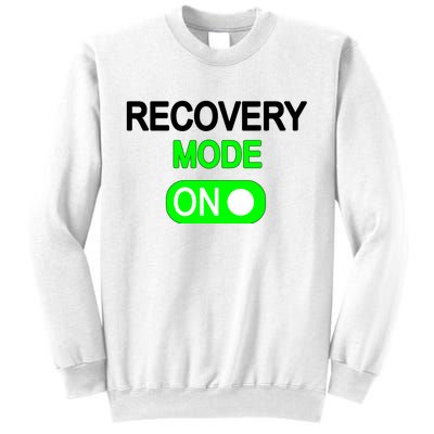 Recovery Mode On Funny Sweatshirt