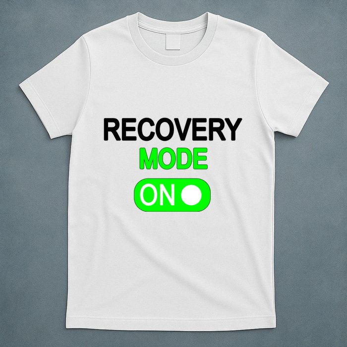 Recovery Mode On Funny T-Shirt