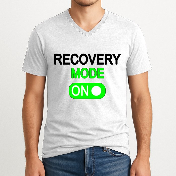 Recovery Mode On Funny V-Neck T-Shirt