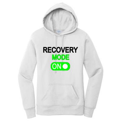 Recovery Mode On Funny Women's Pullover Hoodie