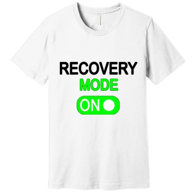 Recovery Mode On Funny Premium T-Shirt