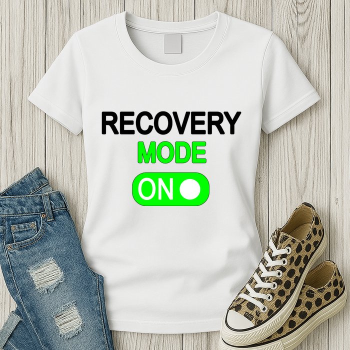 Recovery Mode On Funny Womens T-Shirt