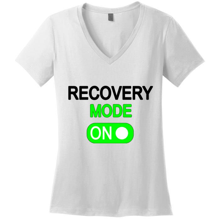 Recovery Mode On Funny Women's V-Neck T-Shirt
