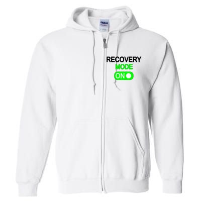 Recovery Mode On Funny Full Zip Hoodie