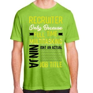 Recruiter Full Time Multitasking Job Title Adult ChromaSoft Performance T-Shirt