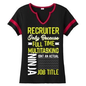 Recruiter Full Time Multitasking Job Title Ladies Halftime Notch Neck Tee