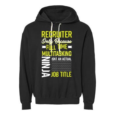 Recruiter Full Time Multitasking Job Title Garment-Dyed Fleece Hoodie