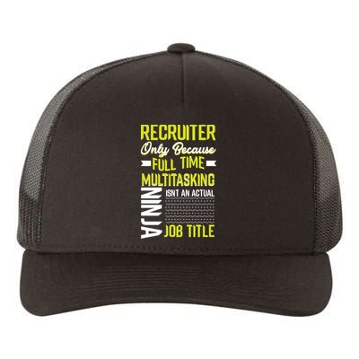 Recruiter Full Time Multitasking Job Title Yupoong Adult 5-Panel Trucker Hat