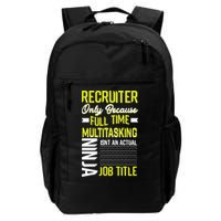 Recruiter Full Time Multitasking Job Title Backpack