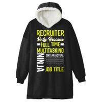Recruiter Full Time Multitasking Job Title Hooded Wearable Blanket