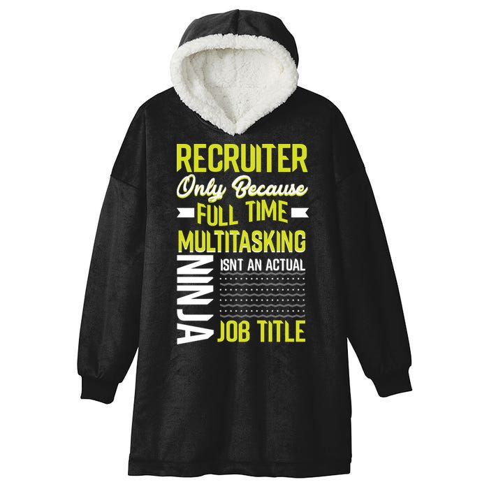 Recruiter Full Time Multitasking Job Title Hooded Wearable Blanket